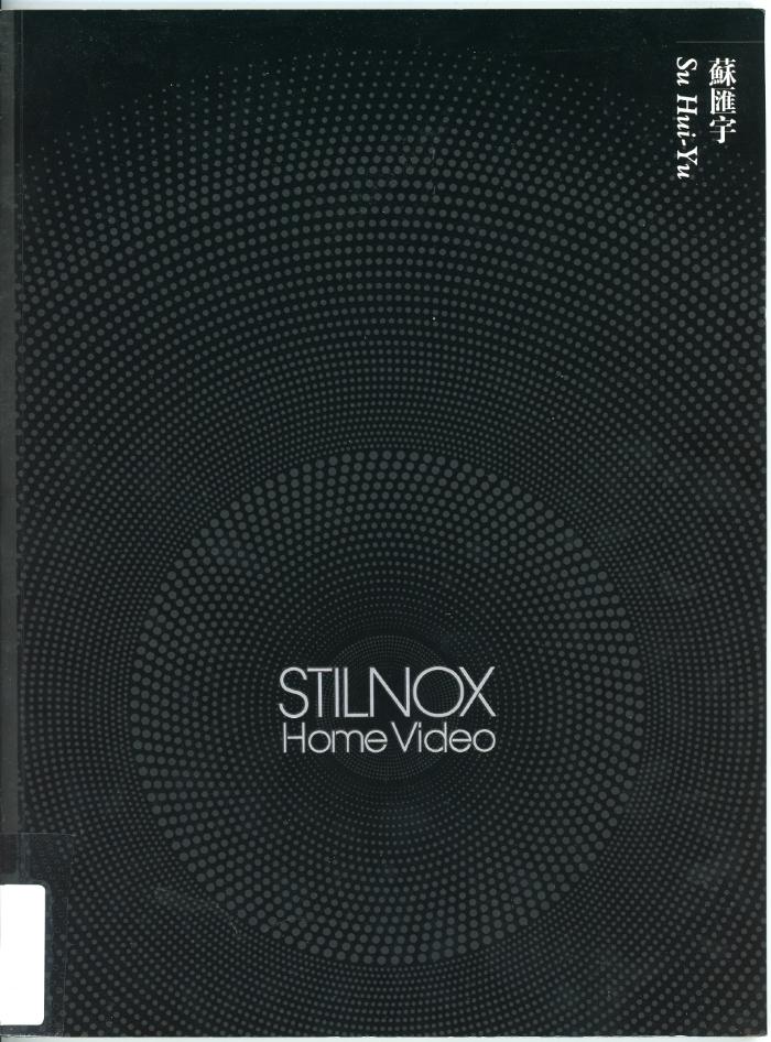 Stilnox Home Video / Su Hui-Yu / Taipei :  Tina Keng Gallery :  2010