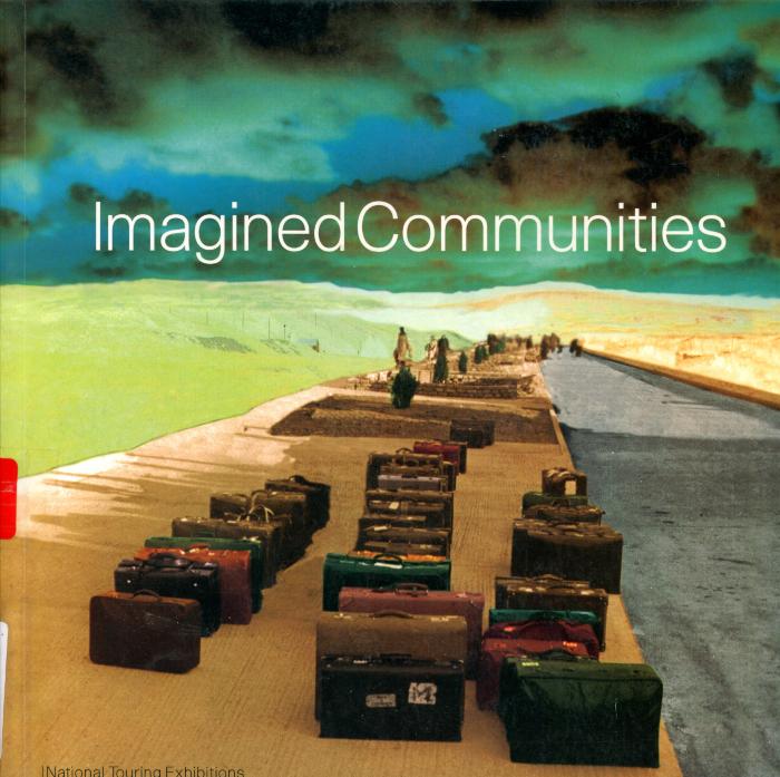 Imagined Communities / London : National Touring Exhibitions :1995
