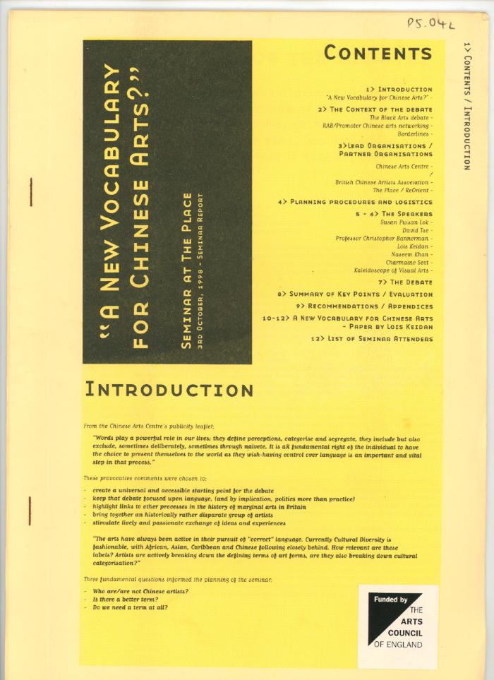  A New Vocabulary for Chinese Arts? /  Lois Keidan (eds)  / Manchester : Chinese Arts Centre: 1998
