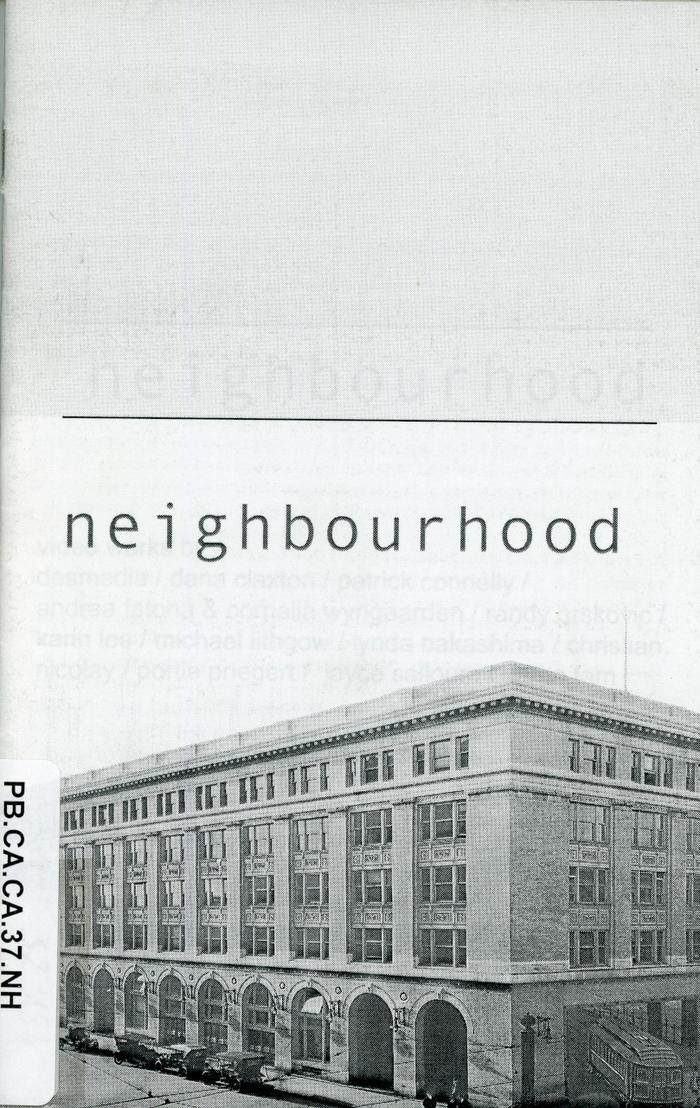 Neighbourhood /Alice Ming Wai Jim & Portia Priegert (eds) / Vancouver : Vancouver International Centre for Contemporary Asian Art:  2005